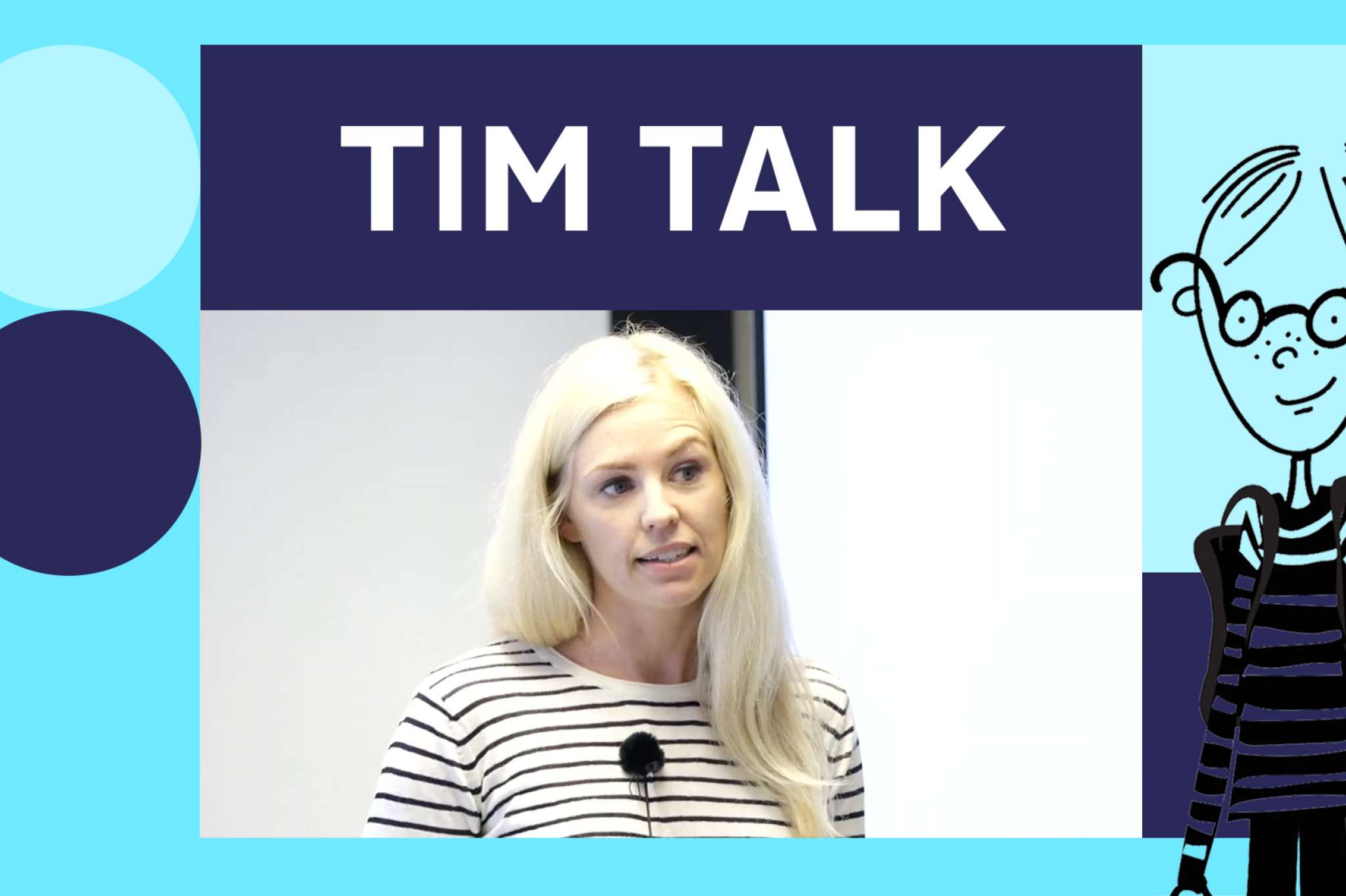 Tim Talk 13